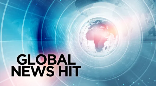 Global News Hit