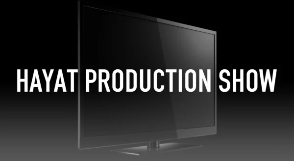 Hayat production show