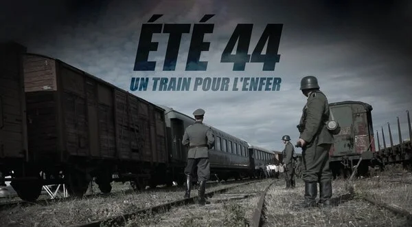 Été 44, un train pour l'enfer