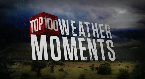 Top 100 Weather Moments