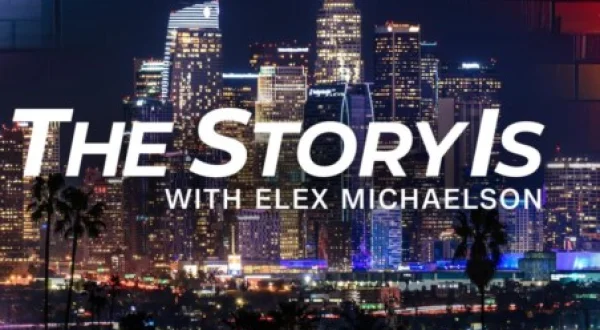 The Story Is With Elex Michaelson