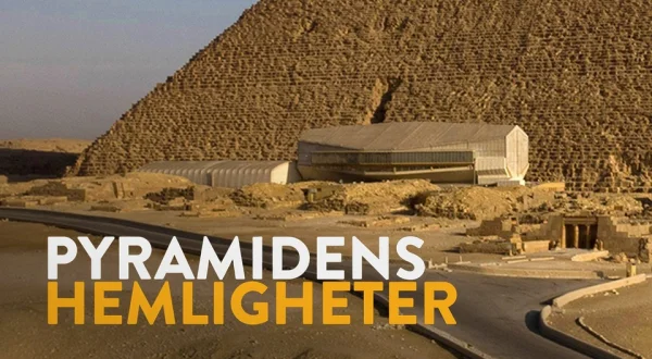 Pyramidens försvunna hemligheter