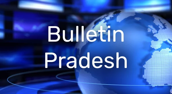 Bulletin Pradesh