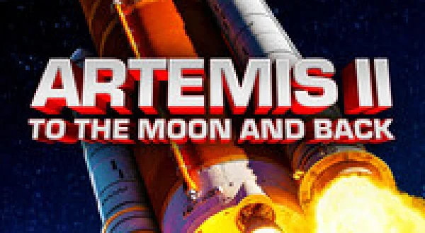 Artemis II: To the Moon and Back