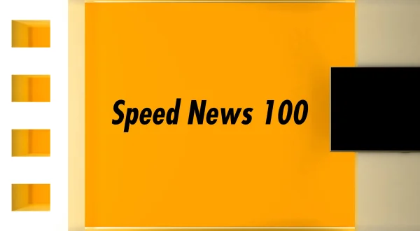 स्पीड न्यूज़ 100