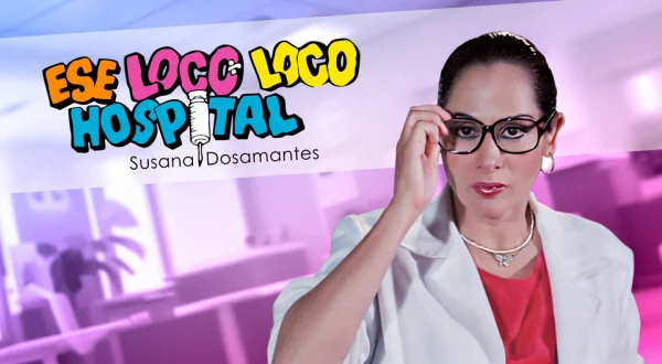 Ese loco, loco hospital