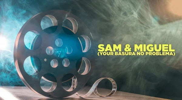 Sam & Miguel