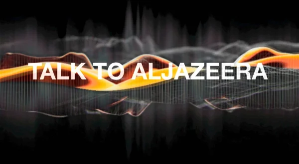 Talk to Al Jazeera