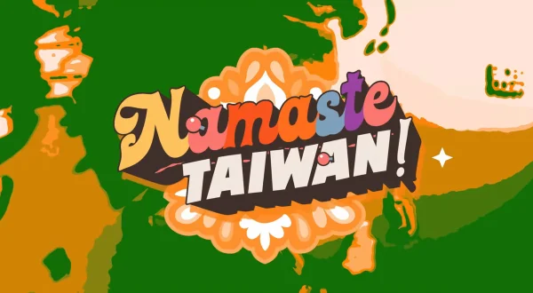 Namaste Taiwan