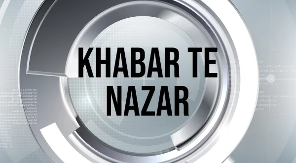 Khabar Te Nazar
