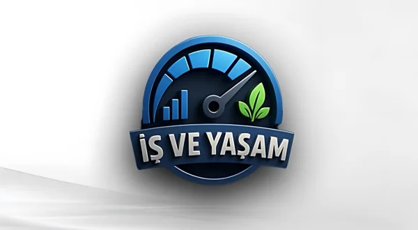 İş Ve Yaşam