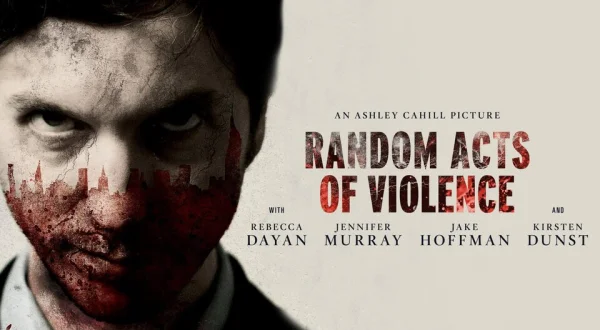 Random Acts of Violence