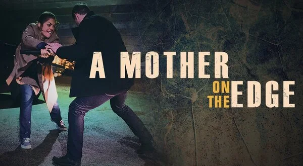 A Mother on the Edge