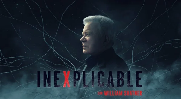 Inexplicable, con William Shatner