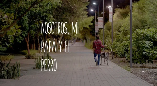 Nosotros, mi papá y el perro