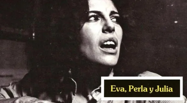 Eva, Julia, Perla