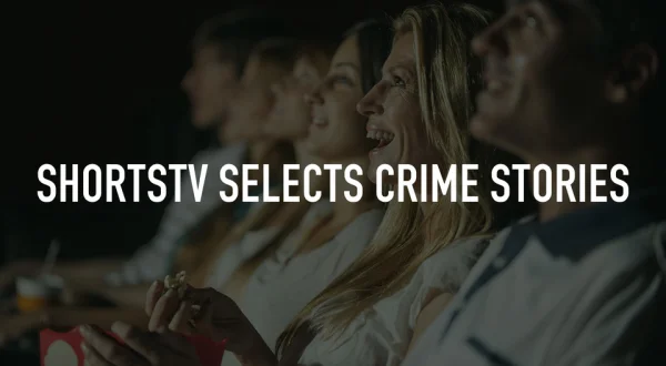 Shortstv Selects Crime Stories