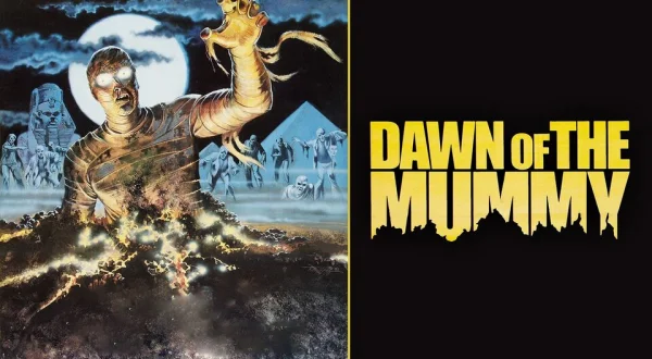 Dawn of the Mummy