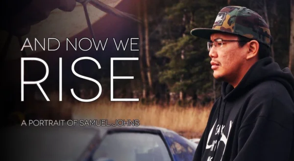 And Now We Rise: A Portrait of Samuel Johns
