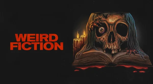 Weird Fiction