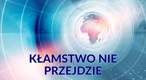 Kłamstwo nie przejdzie