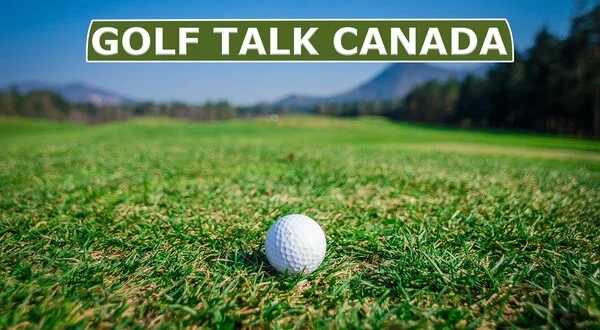 Golf Talk Canada
