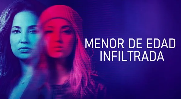 Menor de edad infiltrada
