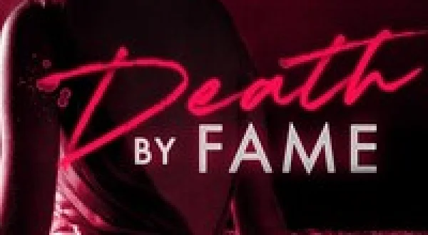Death by Fame