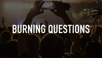 Burning Questions
