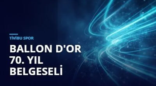 Ballon d'Or 70. Yıl Belgeseli