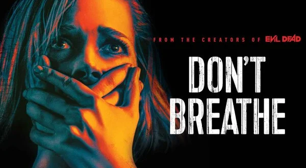 Don't Breathe