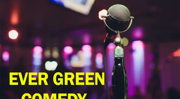 Ever Green Comedy