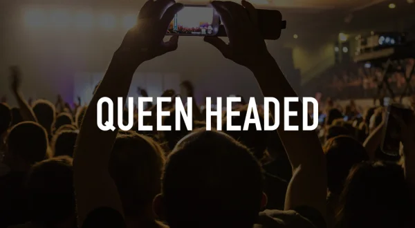 Queen Headed