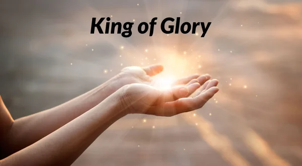 King of Glory