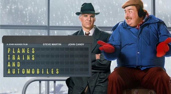 Planes, Trains and Automobiles