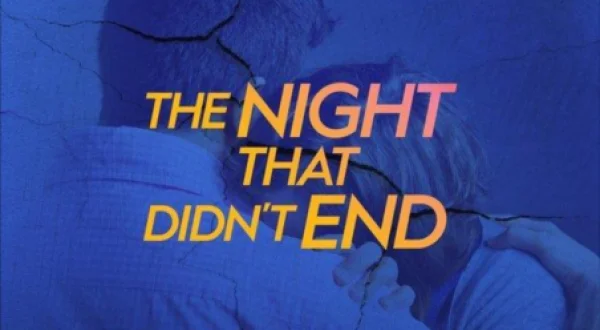 The Night That Didn't End