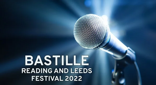 Bastille - Reading and Leeds Festival 2022
