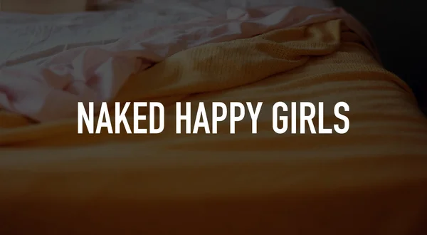 Naked Happy Girls