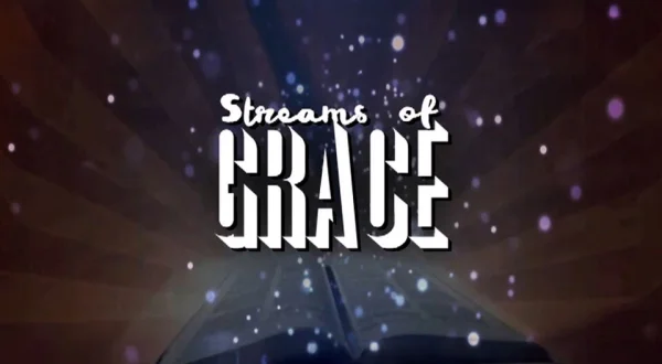 Streams of Grace