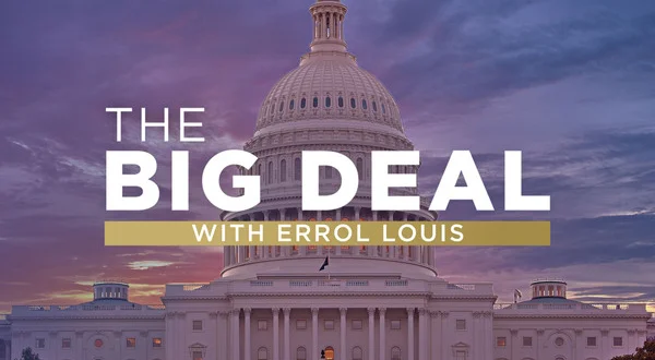 Live: The Big Deal With Errol Louis