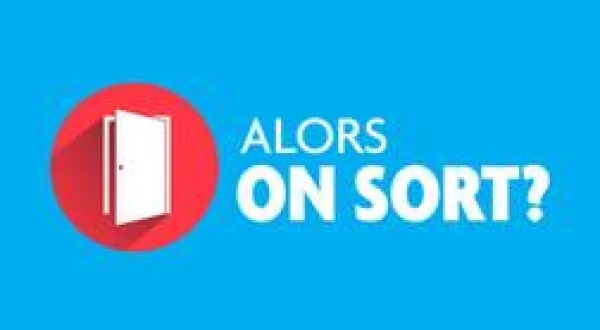 Alors on sort ?