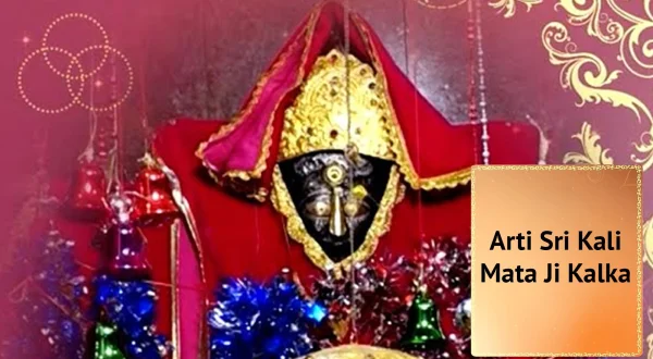 Arti Sri Kali Mata Ji Kalka
