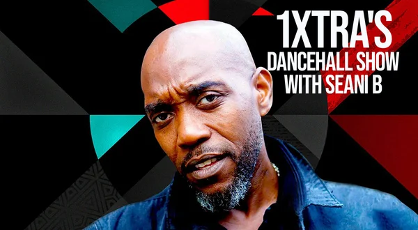 1Xtra's Dancehall Show with Seani B