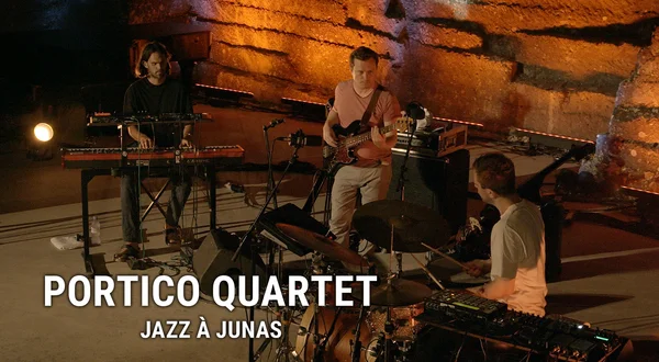 Portico Quartet: Jazz à Junas