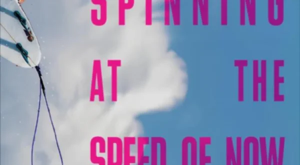 Spinning At The Speed of Now