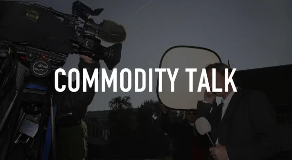 Live: Commodity Talk