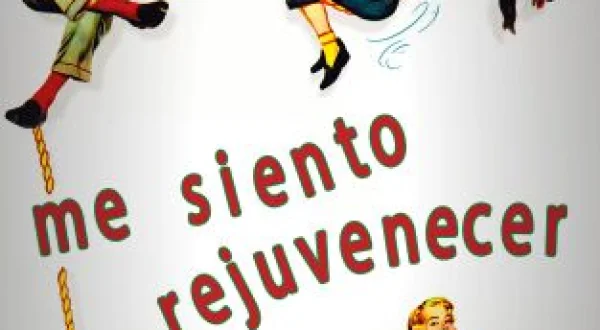Me siento rejuvenecer