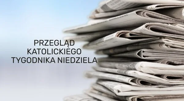 Przegląd katolickiego tygodnika Niedziela