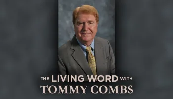 The Living Word With Tommy Combs