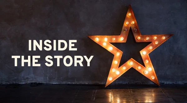 Inside the Story
